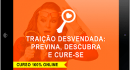 Traição Desvendada: Previna, Descubra e Cure-se!