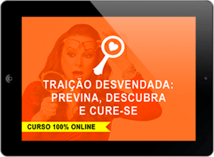 Traição Desvendada: Previna, Descubra e Cure-se!