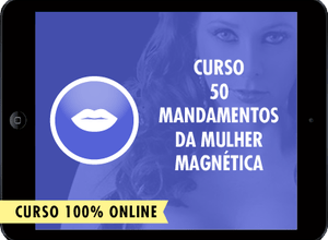 Curso 50 Mandamentos da Mulher Magnética